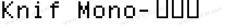 Knif Mono字体转换